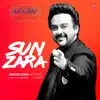 Adnan Sami - Sun Zara (Adnan Sami Version) - Single