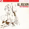 Al Jolson - Snap Your Fingers - from the Archives (Remastered)